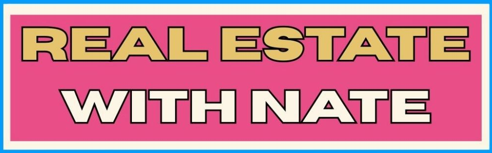 Real Estate with Nate